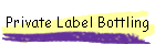 Private Label Bottling